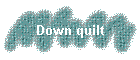 Down quilt
